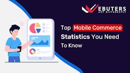 Top 20 Mobile Commerce Statistics