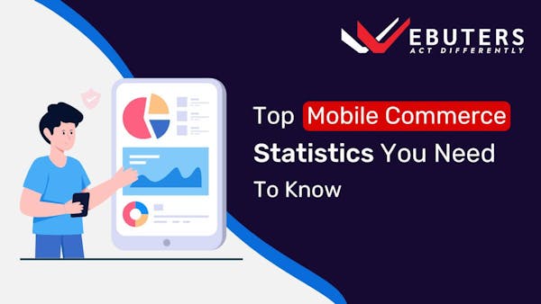 Top 20 Mobile Commerce Statistics