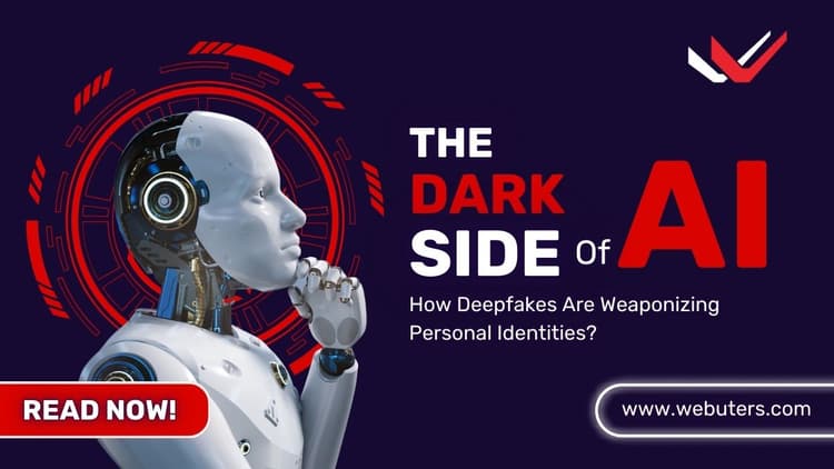 The Dark Side of AI: How Deepfakes Are Weaponizing Personal Identities