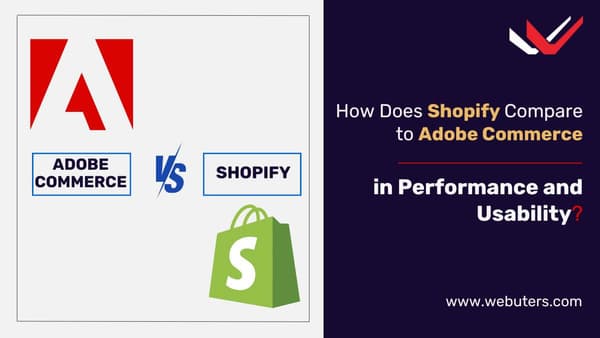 Shopify vs Adobe Commerce