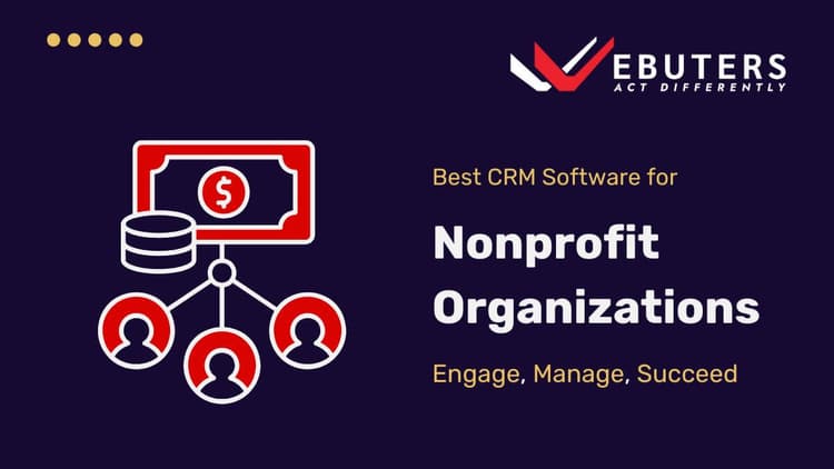 Best CRM Software for Nonprofit Organizations