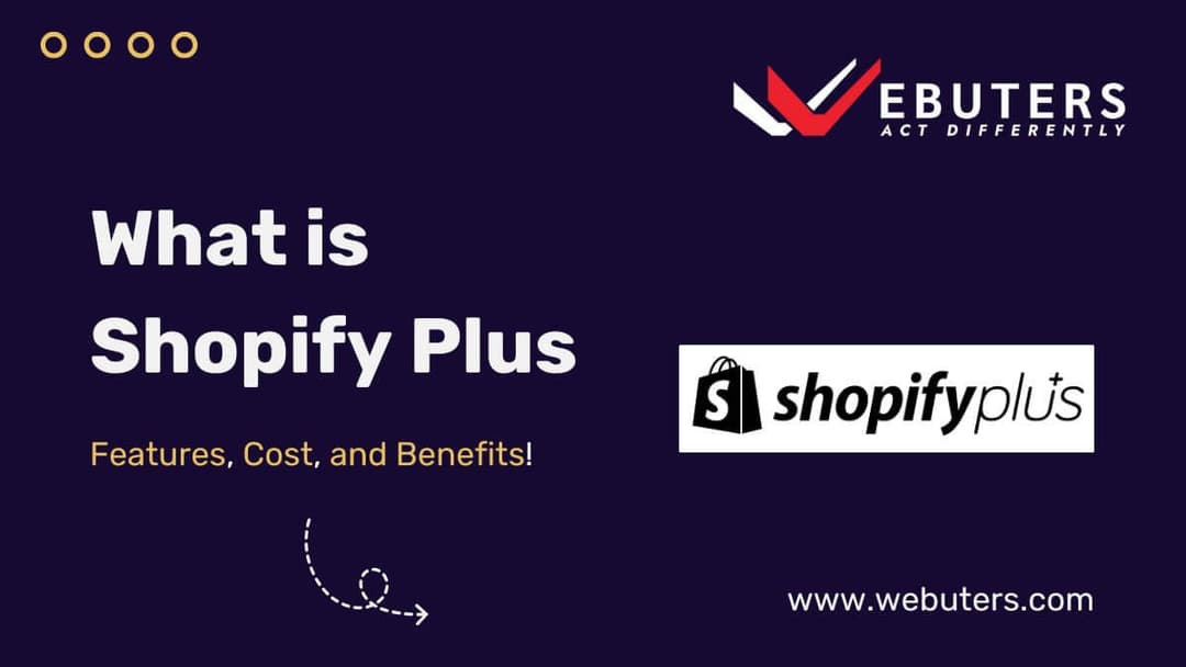 Benefits of Shopify Plus