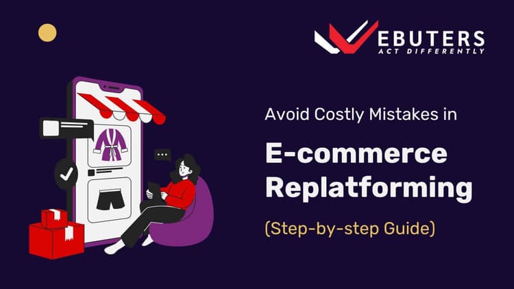 E-commerce Replatforming Guide